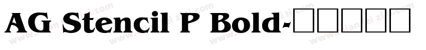 AG Stencil P Bold字体转换